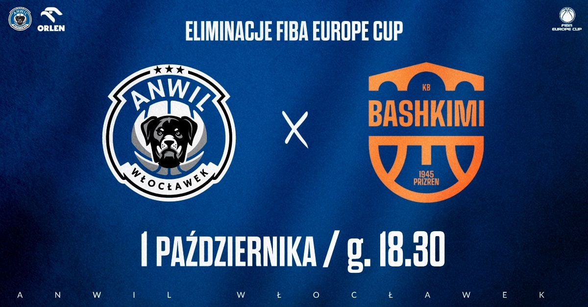 Anwil Włocławek vs KB Bashkimi Prizen